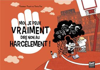 Moi, je peux vraiment dire non au harcèlement